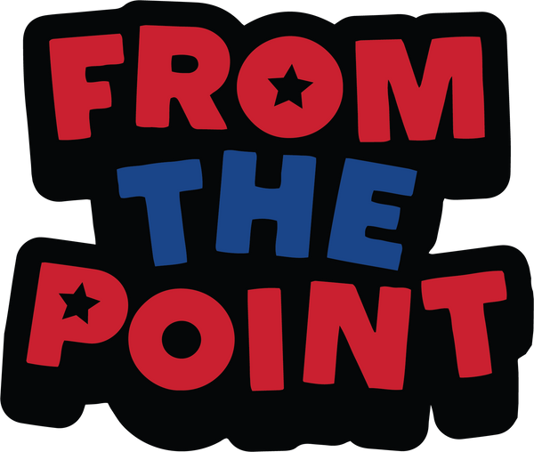 FROM THE POINT